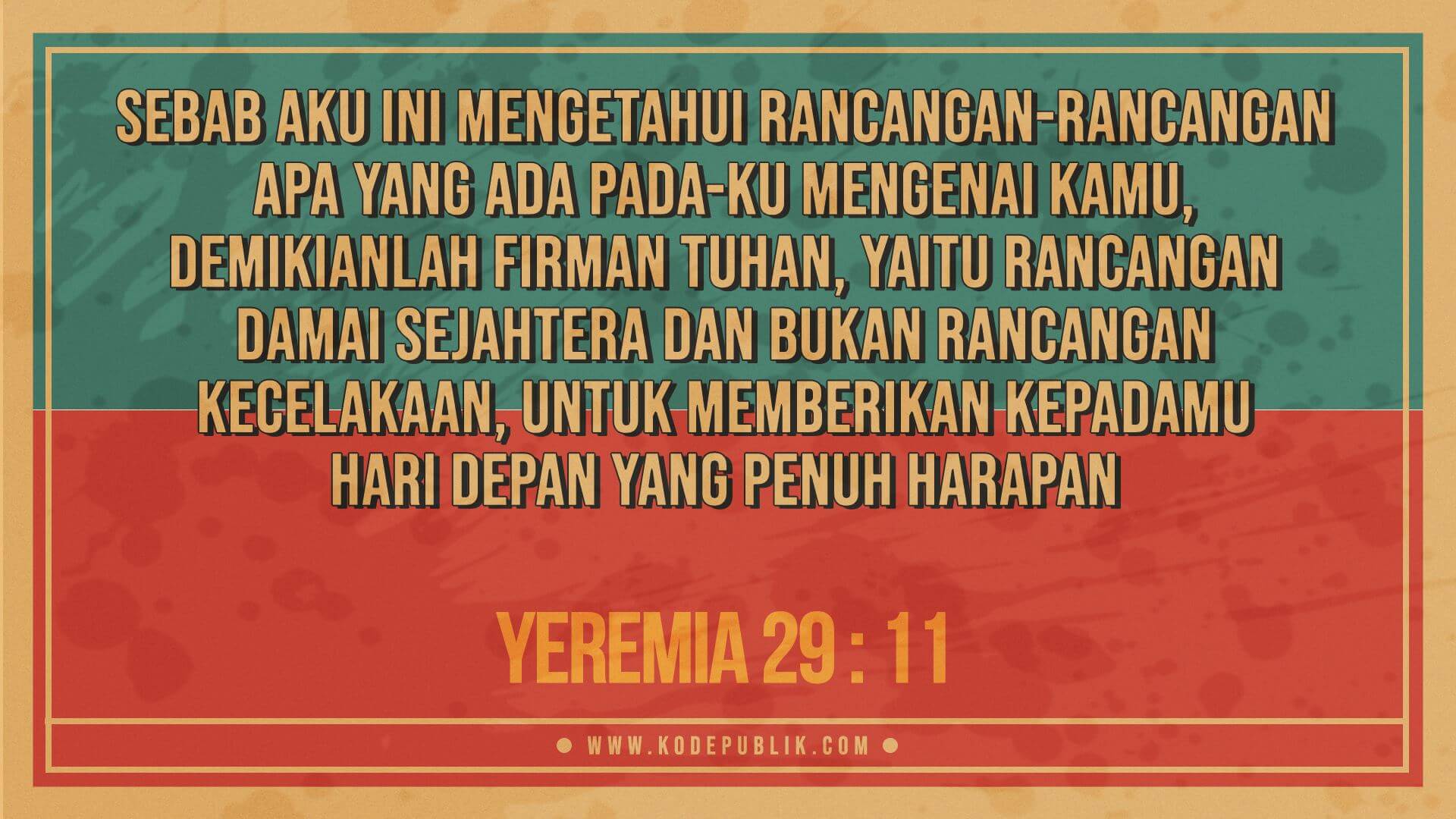 Renungan Harian Kristen Hari Ini 18 Maret 2022 - Yeremia 29 : 11