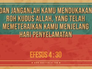 Renungan Harian Kristen - Efesus 4 : 30